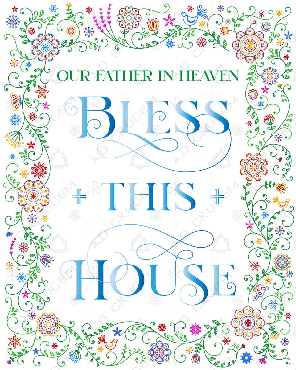 Ad Crucem Bless This House Poster
