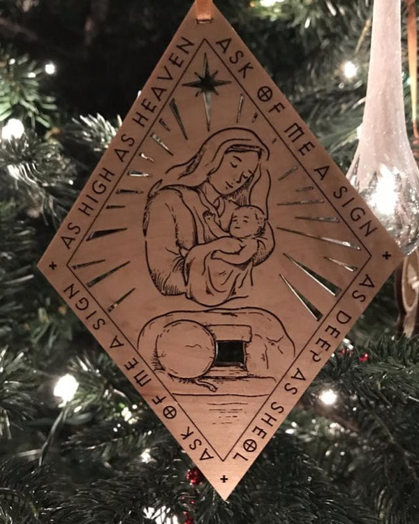 Ad Crucem - Ask of Me a Sign Ornament