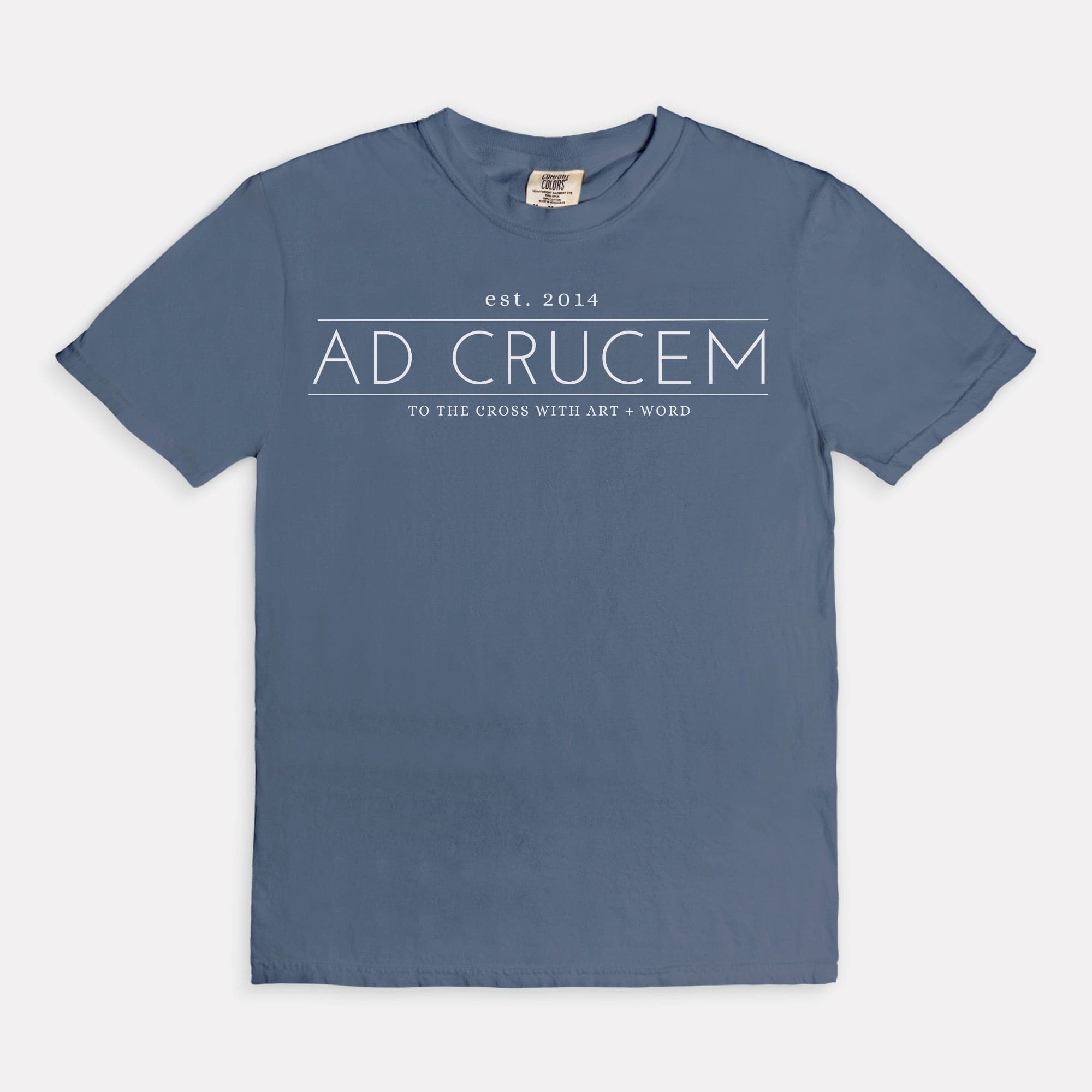 Ad Crucem T-shirt - To the Cross with Art + Word