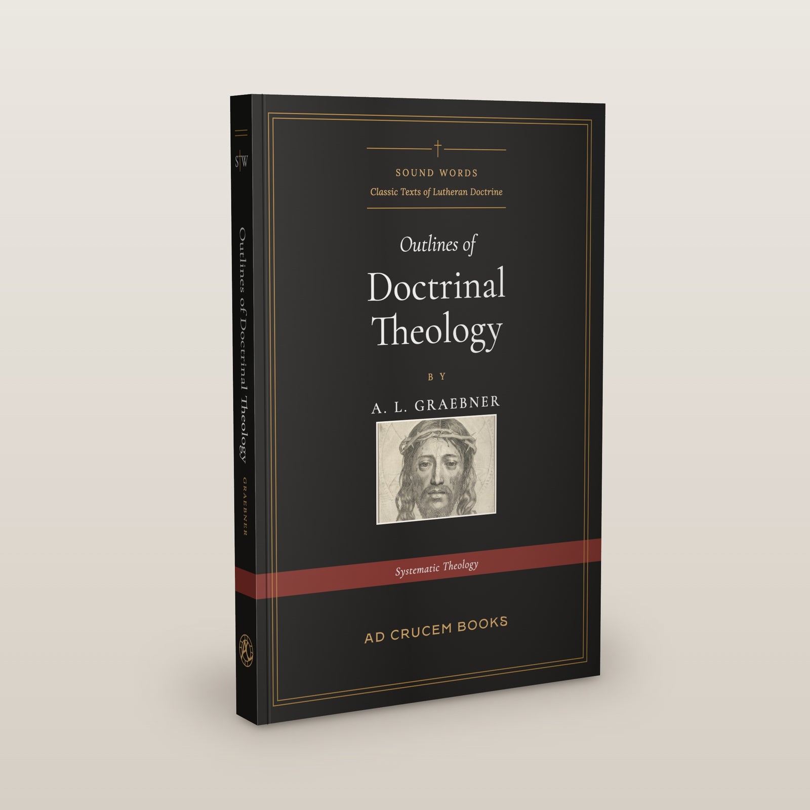 Outlines of Doctrinal Theology by A.L. Graebner