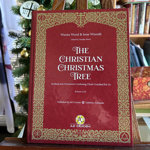 Ad Crucem - The Christian Christmas Tree - Christmon Book