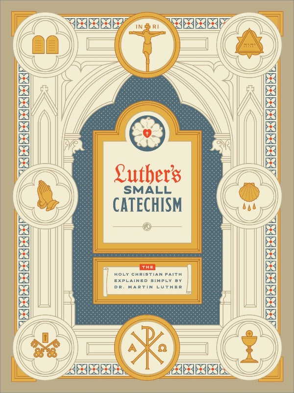 Ad Crucem - Small Catechism Posters - Six Chief Parts