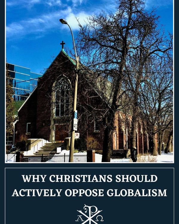 Why Christians Should Actively Oppose Globalism - Rev. Dr. Harold Ristau