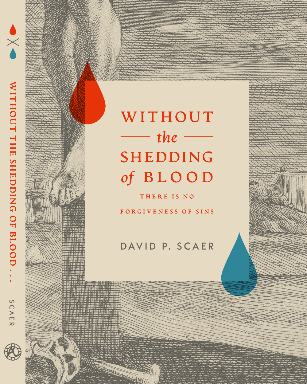 Without The Shedding of Blood by Prof. David P. Scaer