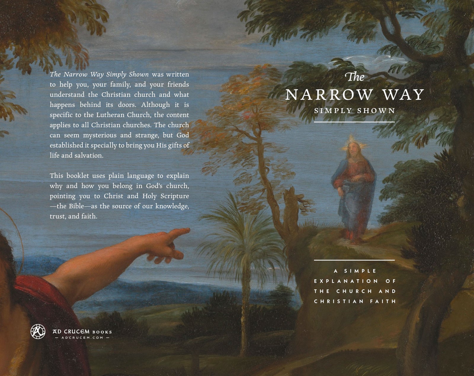 The Narrow Way Simply Shown (Second Edition)