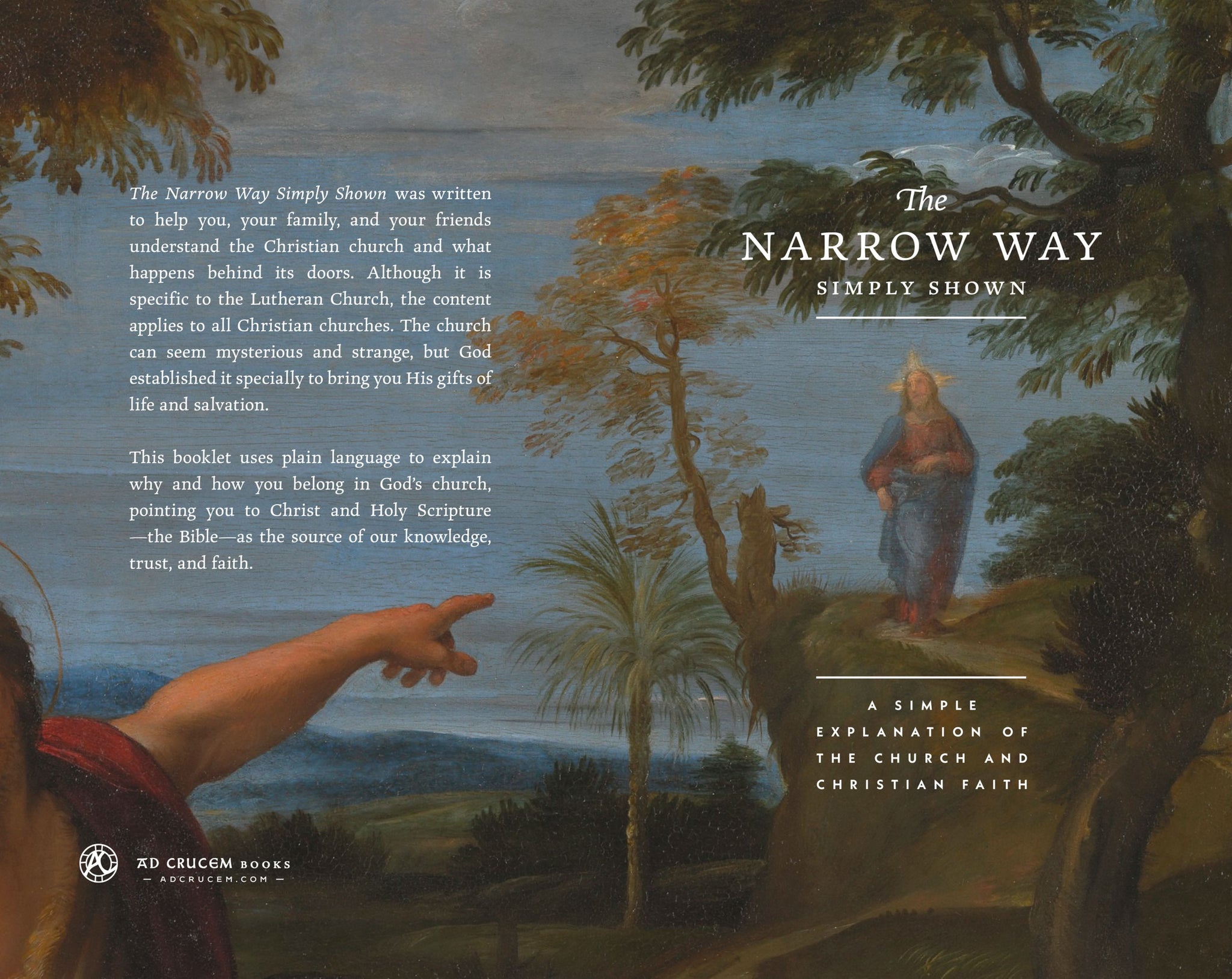 The Narrow Way Simply Shown (Second Edition)