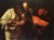 "The Incredulity of St Thomas", 1557, by Caravaggio