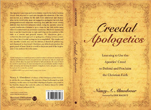 Creedal Apologetics - Dr. Nancy Almodovar