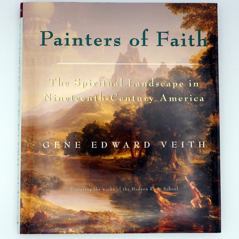 Painters of Faith - Gene Edward Veith